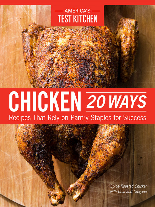 Title details for Chicken 20 Ways by America's Test Kitchen - Available